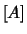 $[A]$