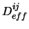 $D^{ij}_{eff}$