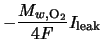 $\displaystyle -\frac{M_{w,{\rm O}_2}}{4F} I_{\rm leak}$