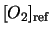 $[O_2]_{\rm ref}$