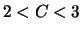 $2 < C < 3$
