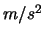 ${m/s^2}$