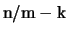 ${\rm n/m-k}$
