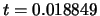 $t=0.018849$