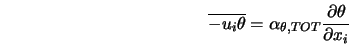  \overline{-u_i \theta}=\alpha_{\theta,TOT}\frac{\partial \theta}{\partial x_i} 