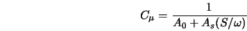  C_{\mu}=\frac{1}{A_0+A_s(S/\omega)} 
