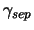 $\displaystyle \gamma_{sep}$
