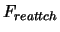 $\displaystyle F_{reattch}$