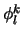 $\phi^k_l$