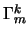 $\Gamma^k_m$