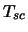 $T_{sc}$