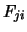 $F_{ji}$