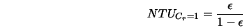  NTU_{C_r = 1} = \frac{\epsilon}{1-\epsilon} 