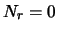 $N_r =0$