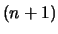 $(n + 1)$