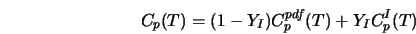  C_p(T) = (1-Y_I) C_p^{pdf}(T) + Y_I C_p^I(T) 