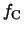 $f_{\rm C}$