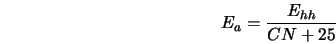  E_a = \frac{E_{hh}}{CN + 25} 