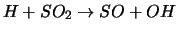 $H + SO_2 \rightarrow SO + OH$