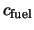 $c_{\rm fuel}$