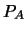 $\displaystyle P_A$