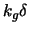 $\displaystyle k_g \delta$