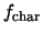 $f_{\rm char}$