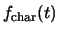 $\displaystyle f_{\rm char} (t)$
