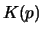 $\displaystyle K(p)$