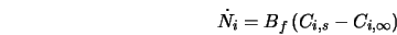  \dot{N}_i = B_f \left(C_{i,s} - C_{i,\infty} \right) 