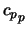 ${c_p}_p$