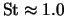 ${\rm St} \approx 1.0$