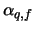 $\alpha_{q,f}$