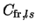 $C_{{\rm fr},ls}$