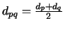 $d_{pq}=\frac{d_p+d_q}{2}$