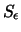 $S_{\epsilon}$