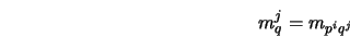  m^j_q = m_{{p^i}{q^j}} 