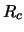 $R_{c}$