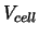 $V_{cell}$