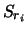 $\displaystyle S_{r_{i}}$