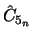 $\hat{C}_{5_n}$