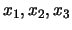 $x_1, x_2, x_3$