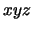 $xyz$