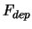 $F_{dep}$