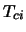 $T_{ci}$
