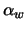 $\alpha_w$
