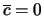 $\overline{c}=0$