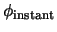 $\phi_{\rm instant}$