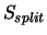 $S_{split}$