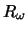 $R_\omega$